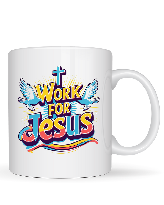 I WORK FOR JESUS