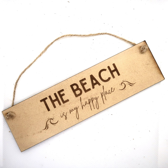 &#039;The beach is my happy place&#039; - Sign 