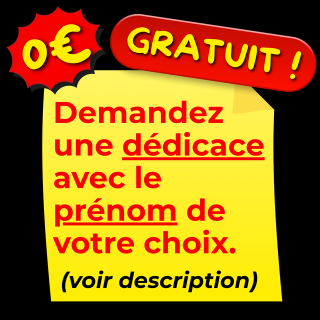 A. Demandez votre DÉDICACE GRATUITE ! (livres brochés)