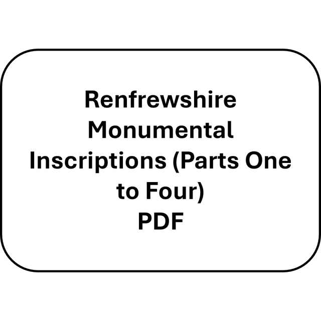 Renfrewshire Monumental Inscriptions Parts One to Four Bundle (PDF)