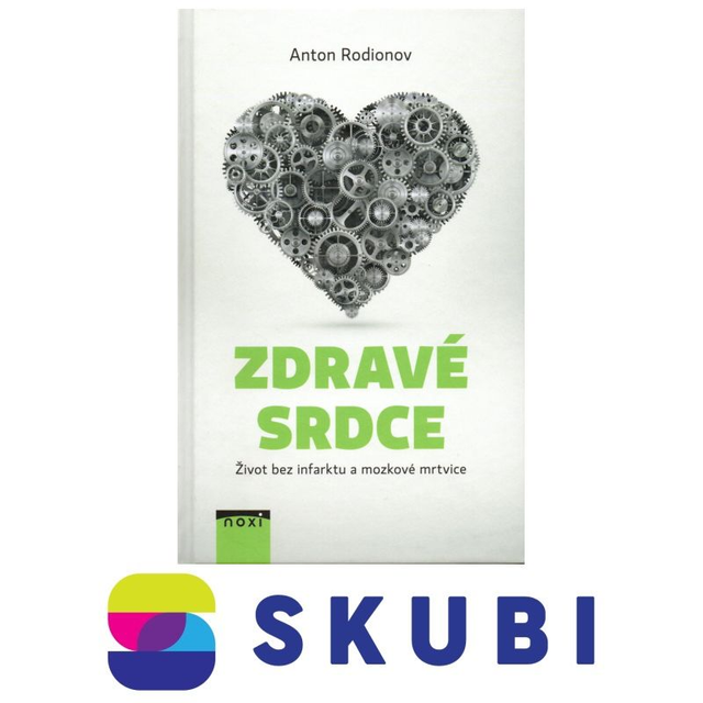 Kniha Zdravé srdce - Život bez infarktu a mozkové mrtvice - Anton Rodionov