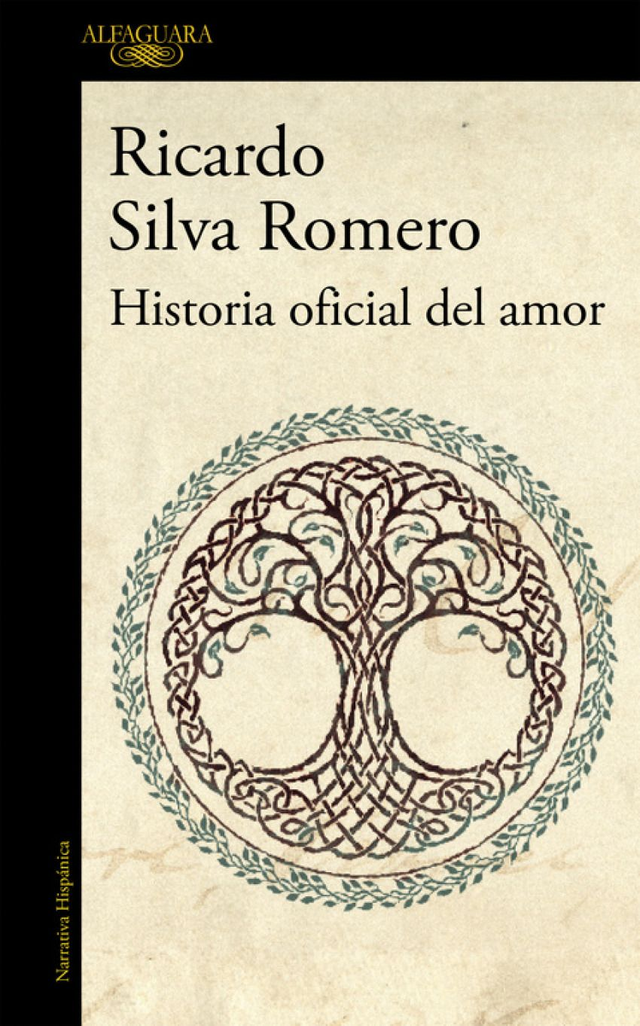 Historia oficial del amor - Ricardo Silva Romero
