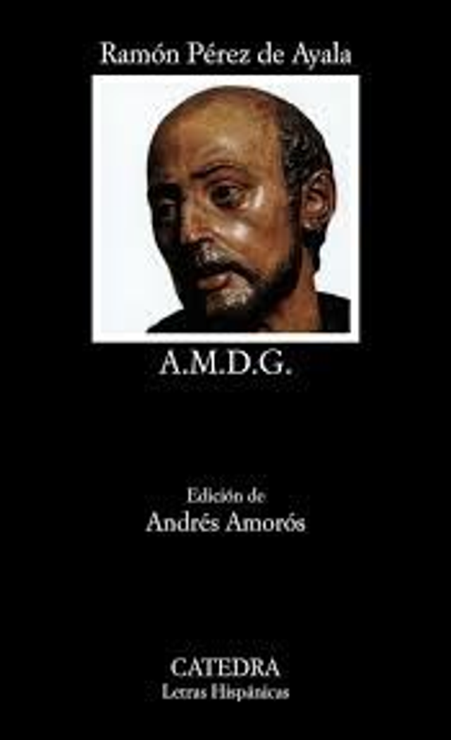 A.M.D.G. - Ramón Pérez de Ayala