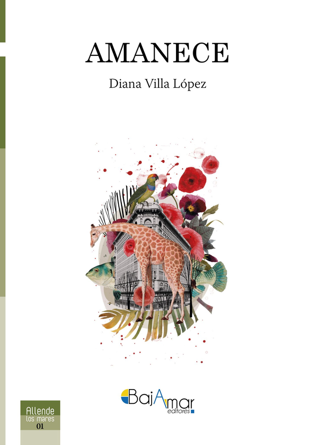 LIBRO AMANECE DE DIANA VILLA LÓPEZ-BAJAMAR EDITORES-