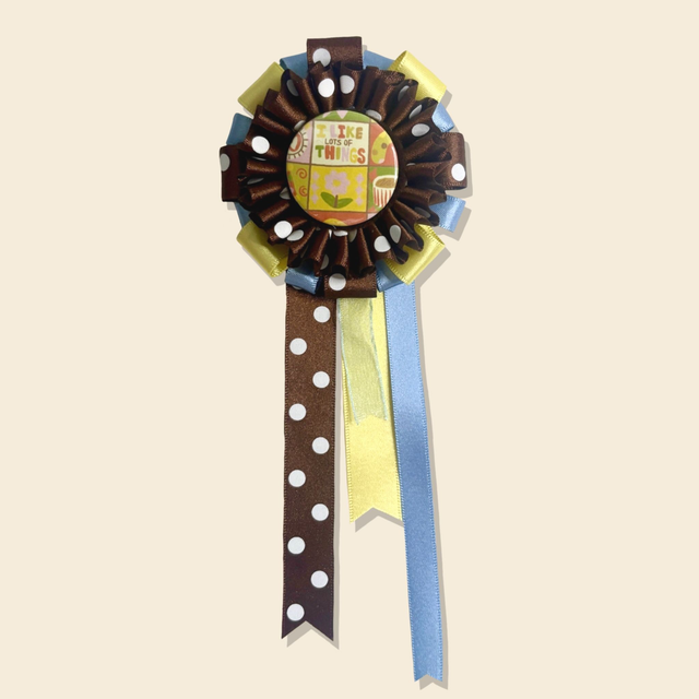 I Like Lots of Things Rosette