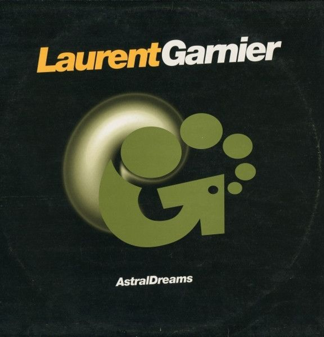Laurent Garnier – Astral Dreams - F Communications