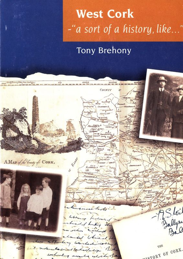West Cork "A Sort of History, Like"