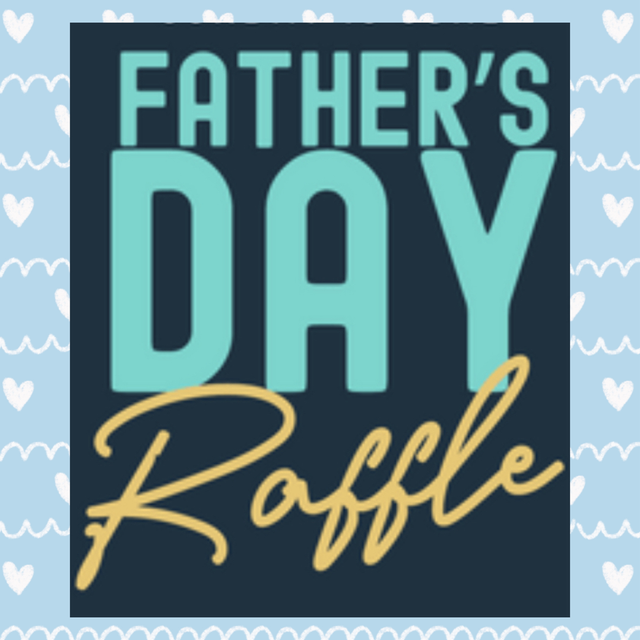 Father’s Day Hamper Raffle