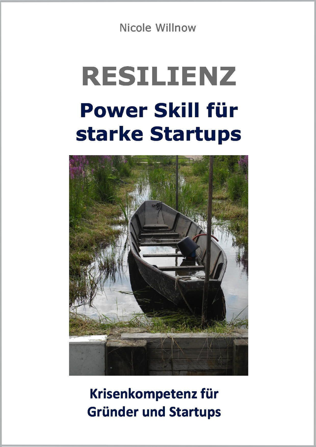 Sachbuch: Resilienz – Power Skill für starke Startups