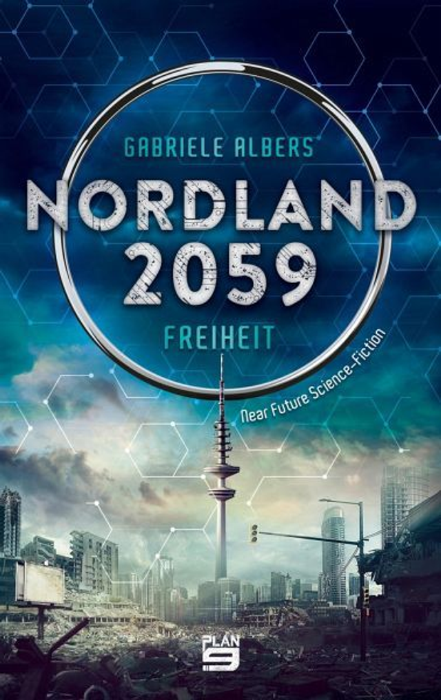 Hamburg 2059 - Freiheit von Gabriele Albers