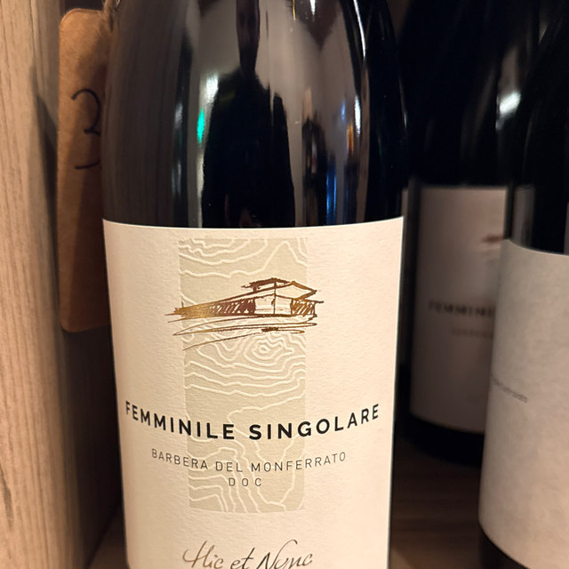 Femminile singolare, Barbera del Monferrato - Hic ET Nunc