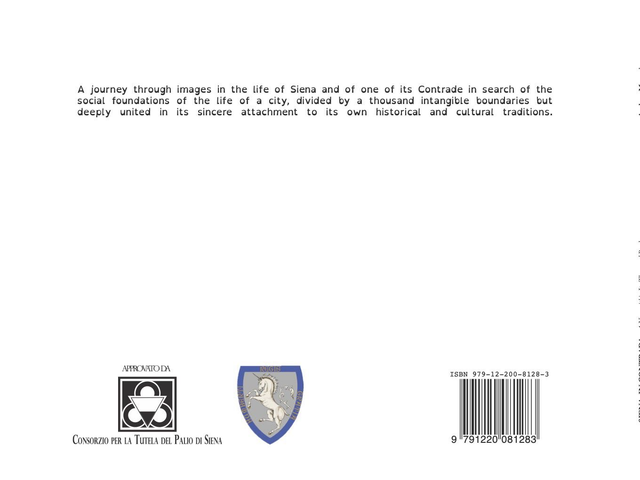 Siena, in Contrada - a Year Within Its Thousand Borders (English version)