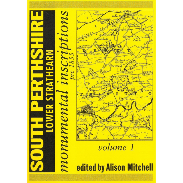 Perthshire South (Lower Strathearn) Volume 1