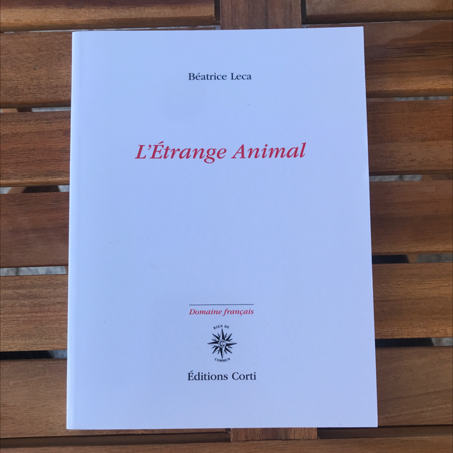 LECA Béatrice - L’Étrange Animal
