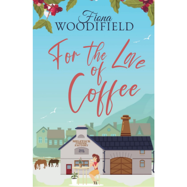 Fiona Woodifield - For the Love of Coffee 