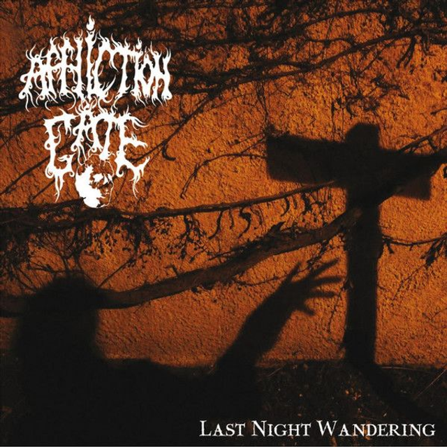 Affliction Gate (Fr): Last Night Wandering - Death Metal - MCD