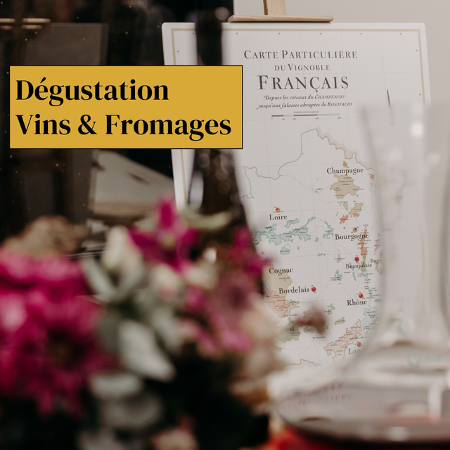 Soirée Vins & Fromages / Prochaine date : 08 septembre 2025