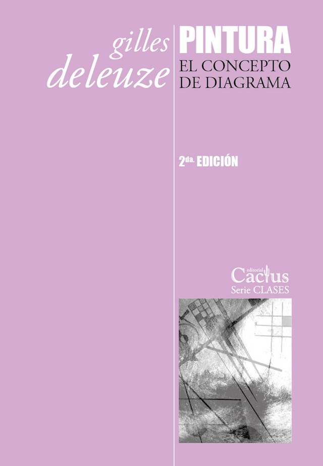Pintura: El concepto de diagrama - Gilles Deleuze