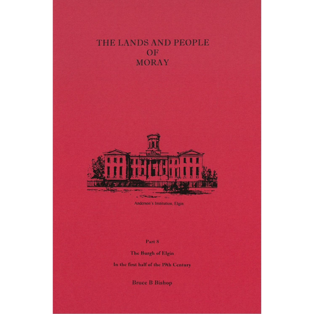 Lands and People of Moray, Part 8