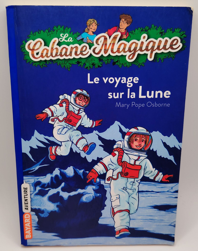 La cabane magique : le voyage sur la lune de Mary Pope Osborne