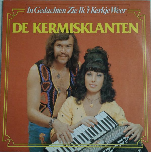 Kermisklanten - In Gedachten Zie Ik Het Kerkje Weer (LP)