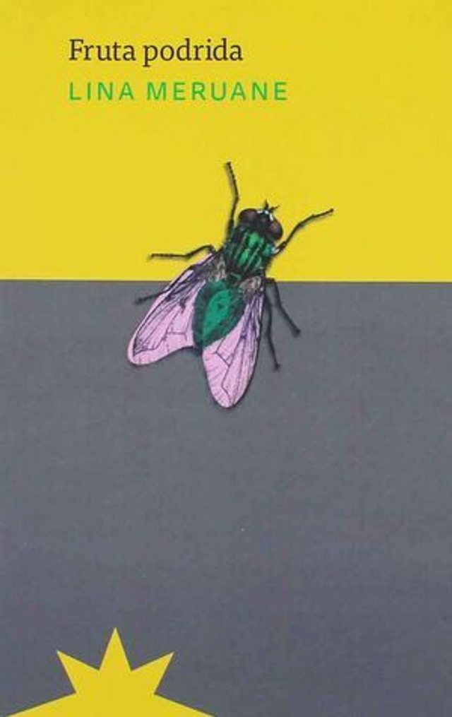 Fruta podrida - Lina Meruane