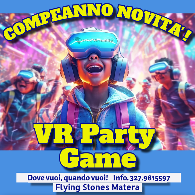 Birthday Party VR, Party GAMES VR, Wedding Party, Edutainment, PROGETTI SCOLASTICI