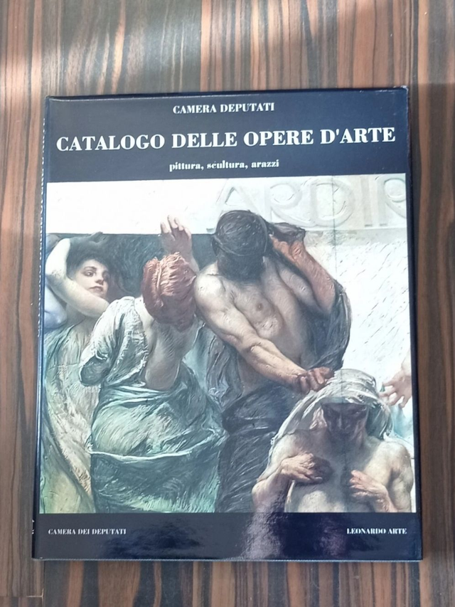 AA.VV. - Camera dei deputati. Catalogo delle opere d'arte. Pittura, scultura, arazzi (Leonardo Arte, 1993)