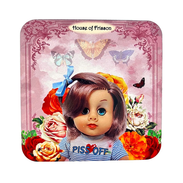 &quot;Piss Off&quot; Coaster by House of Frisson