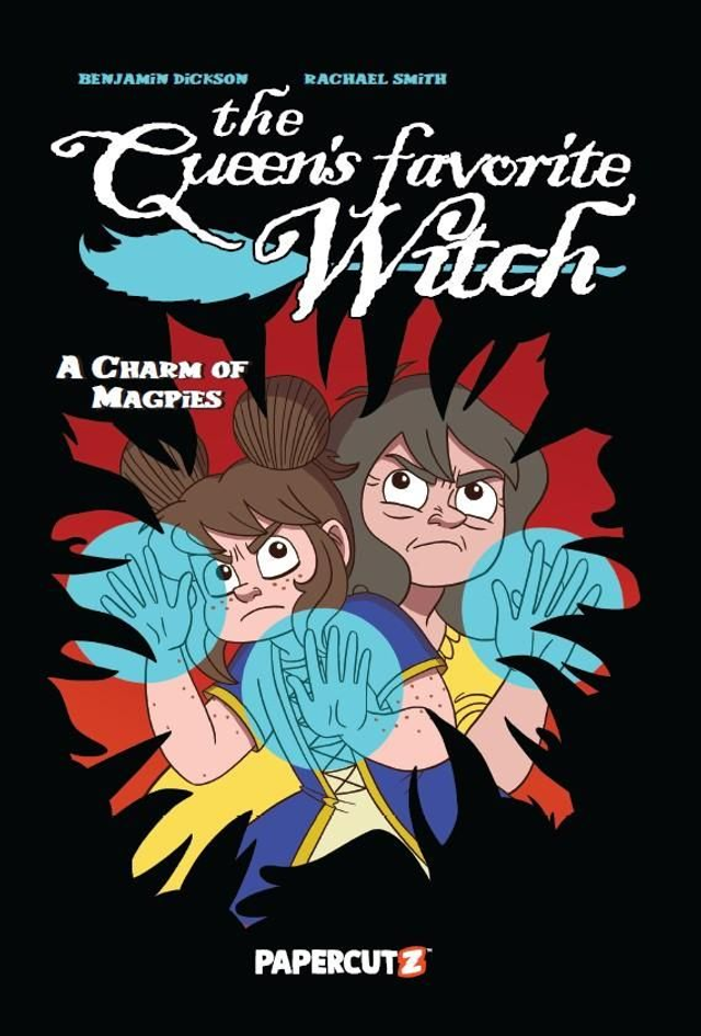 The Queen's Favorite Witch, Vol 3: A Charm of Magpies