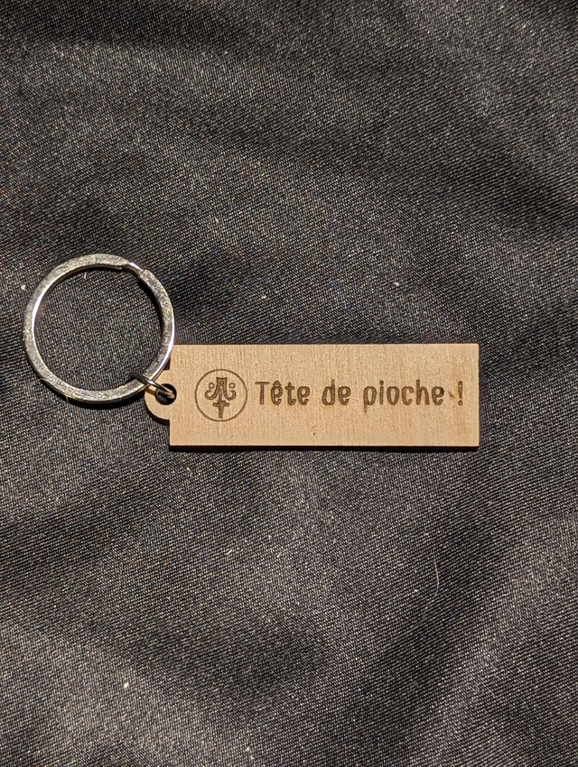 Porte clé mot du nain - Tête de pioche !