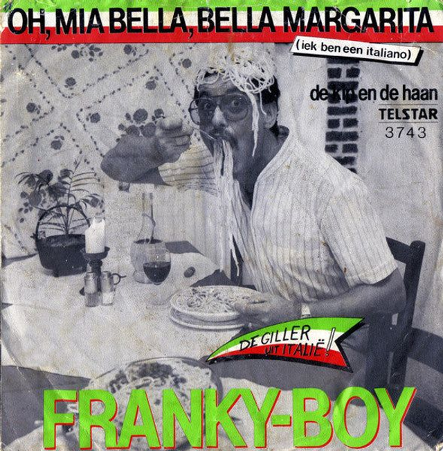Franky Boy - Oh, Mia Bella, Bella Margarita