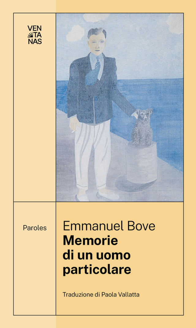 Bove Emmanuel - Memorie di un uomo particolare