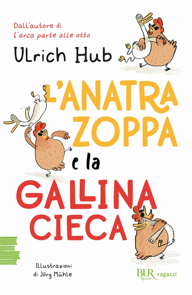 Anatra zoppa e la gallina cieca - di Hub Ulrich