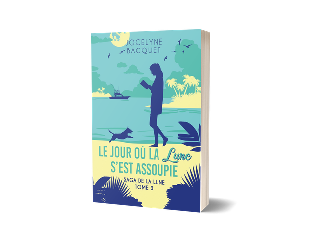 Le jour où la lune s'est assoupie - tome 3