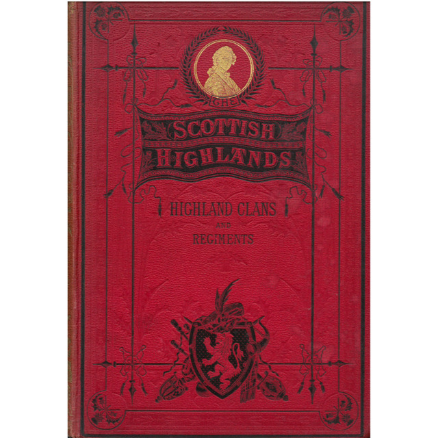 The Scottish Highlands, Highlands Clans and Regiments (Full Set of 6 Books)