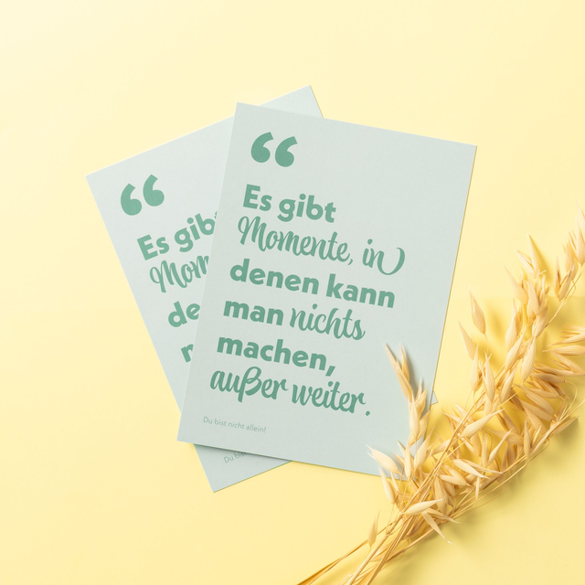 Es gibt Momente in denen kann man nichts machen außer weiter – Postkarte