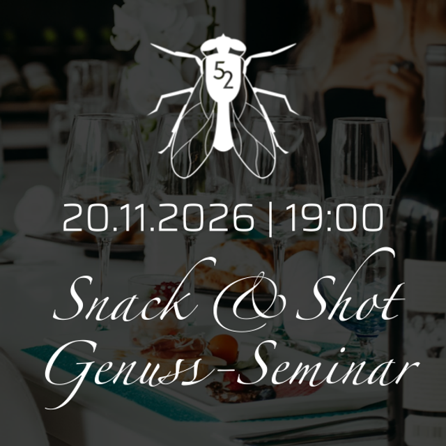 [2] Snack & Shot - Genuss Seminar