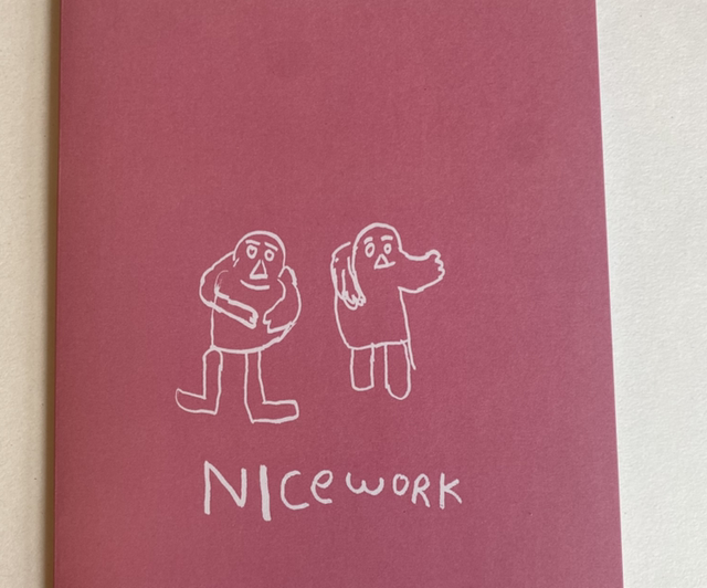 Notebook - ‘nice work’ A5 plain pages, cover artwork by Kelvin 