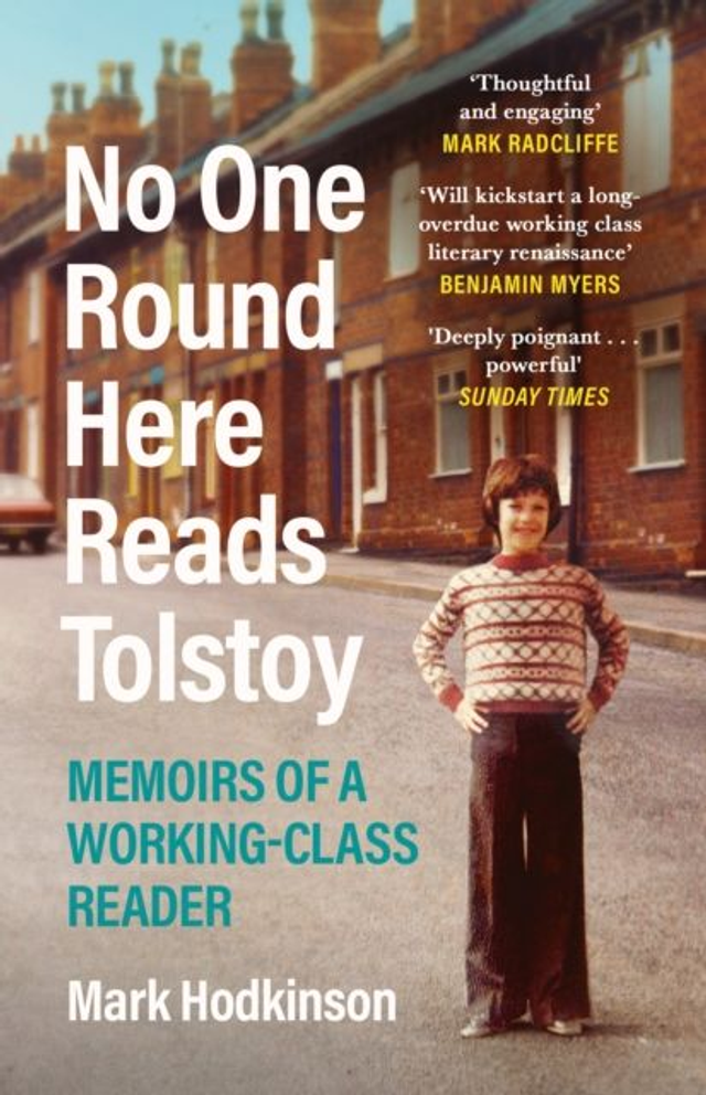 No One Round Here Reads Tolstoy | Mark Hodkinson