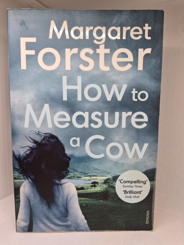 Margaret Forster - How to Measure a Cow