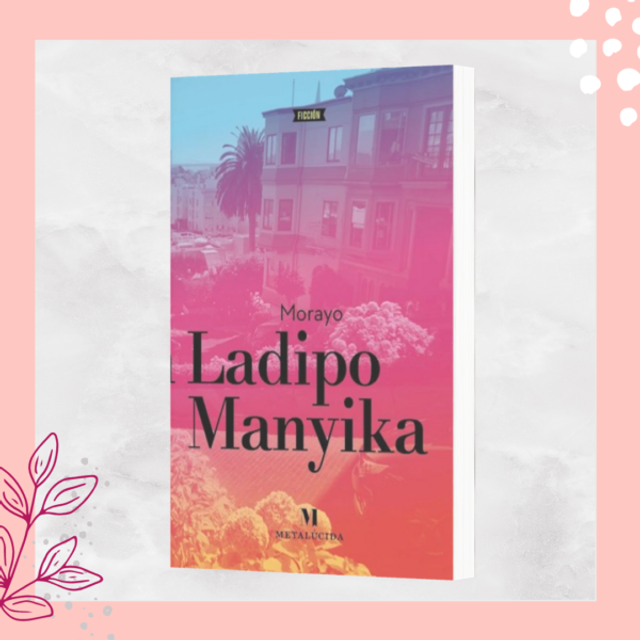Morayo - Sarah Ladipo Manyika