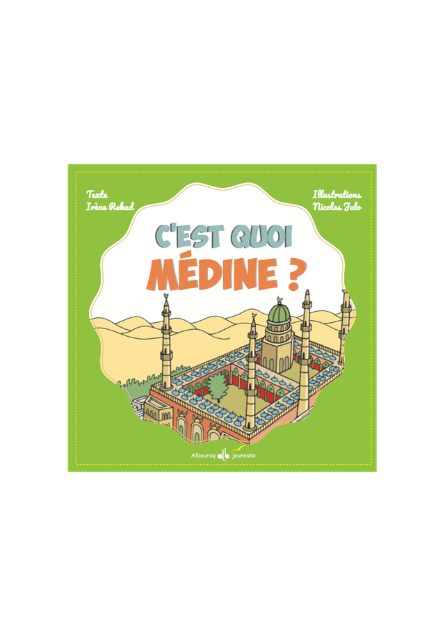 C’est quoi Médine ? Auteur Irène Rehad