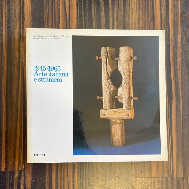 AA.VV. - 1945-1965. Arte italiana e straniera (Electa, 1987)