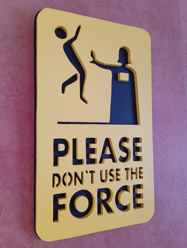 Please, don&#039;t use the force
