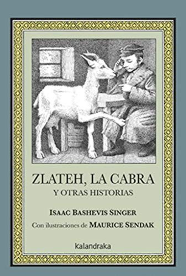 Zlateh, la cabra y otras historias - Isaac Bashevis Singer