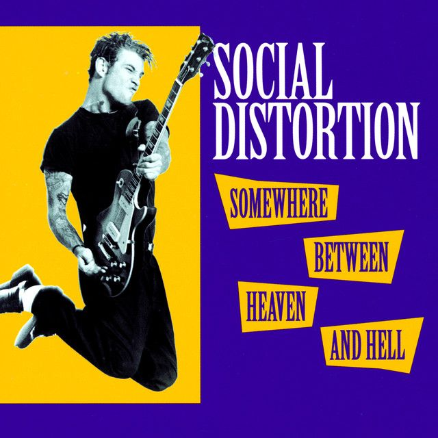Social Distortion - Somewhere Between Heaven and Hell LP
