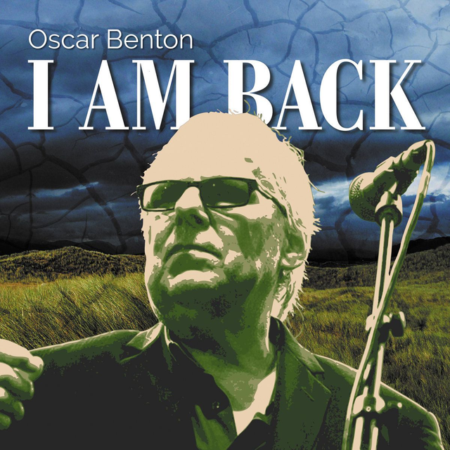 Oscar Benton - I&#039;m Back 