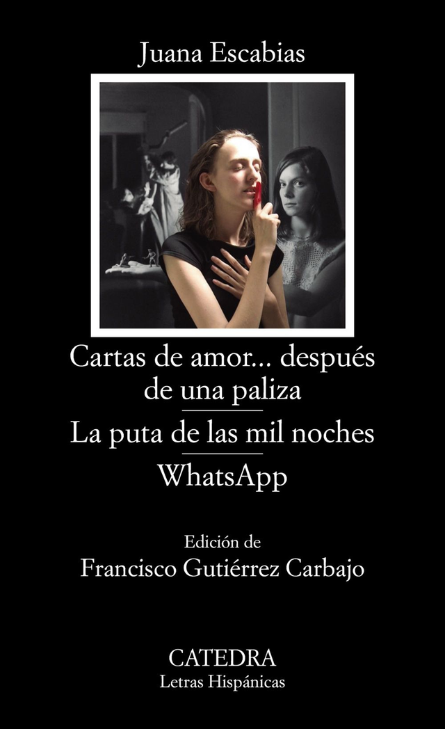 Cartas de amor... después de una paliza: La puta de las mil noches / WhatsApp - Juana Escabias