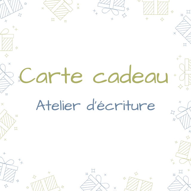 Carte cadeau - atelier d'écriture